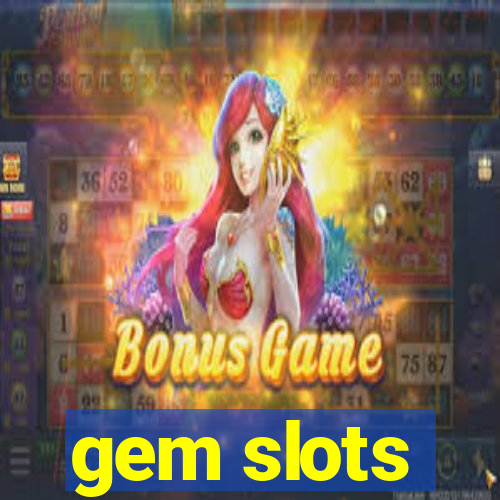 gem slots